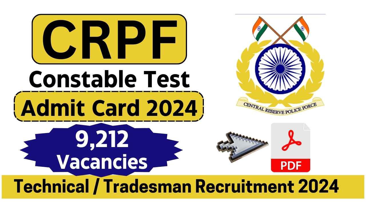 CRPF Constable Test Admit Card 2024