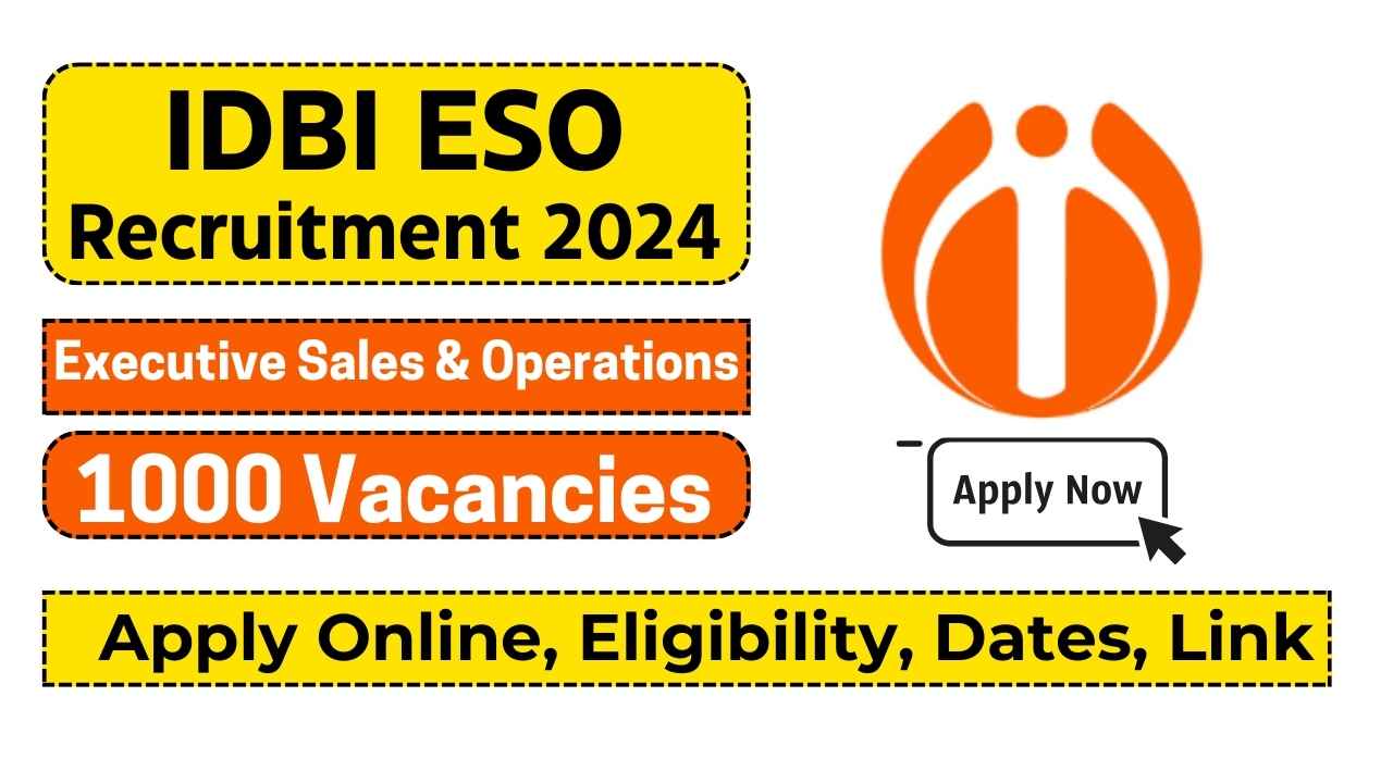 IDBI ESO Recruitment 2024