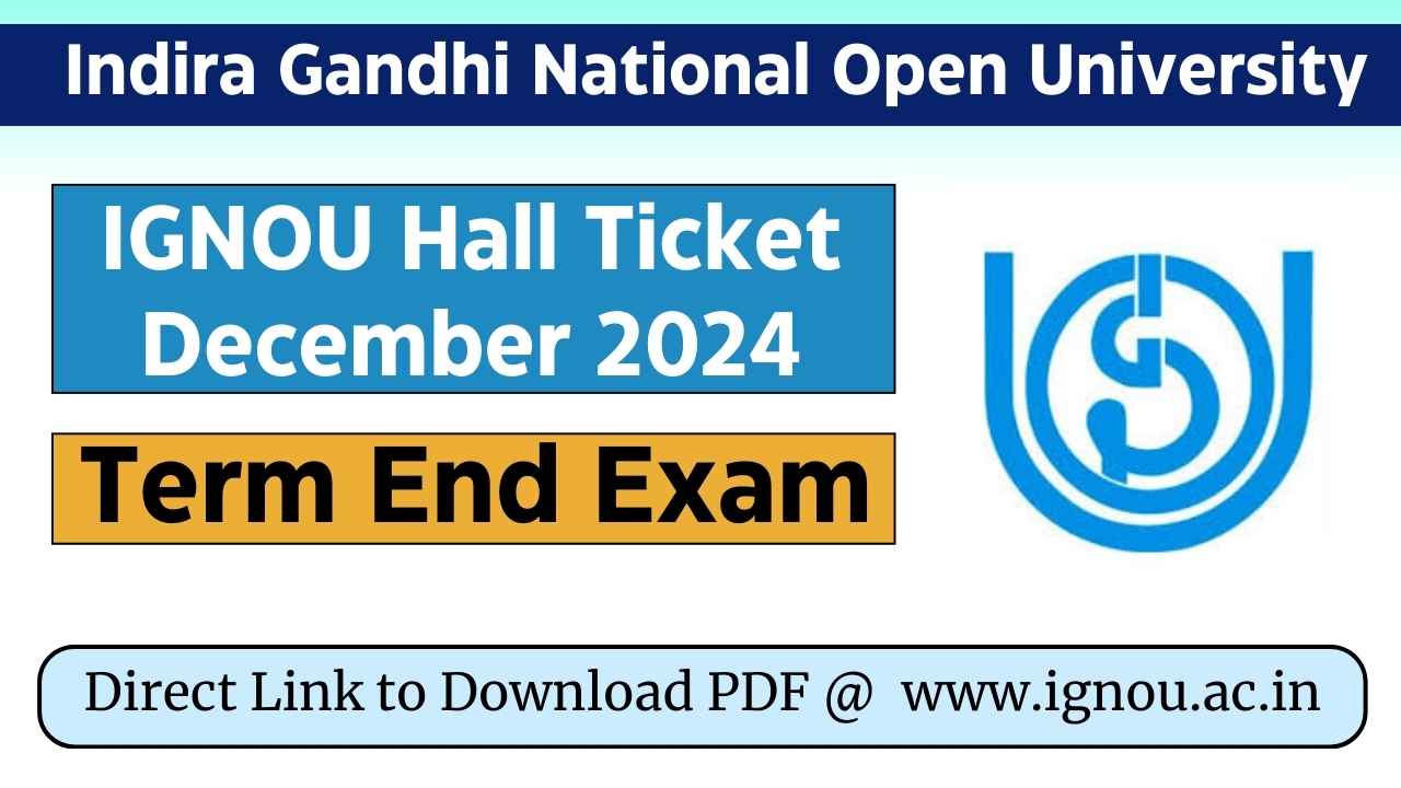 IGNOU Hall Ticket December 2024