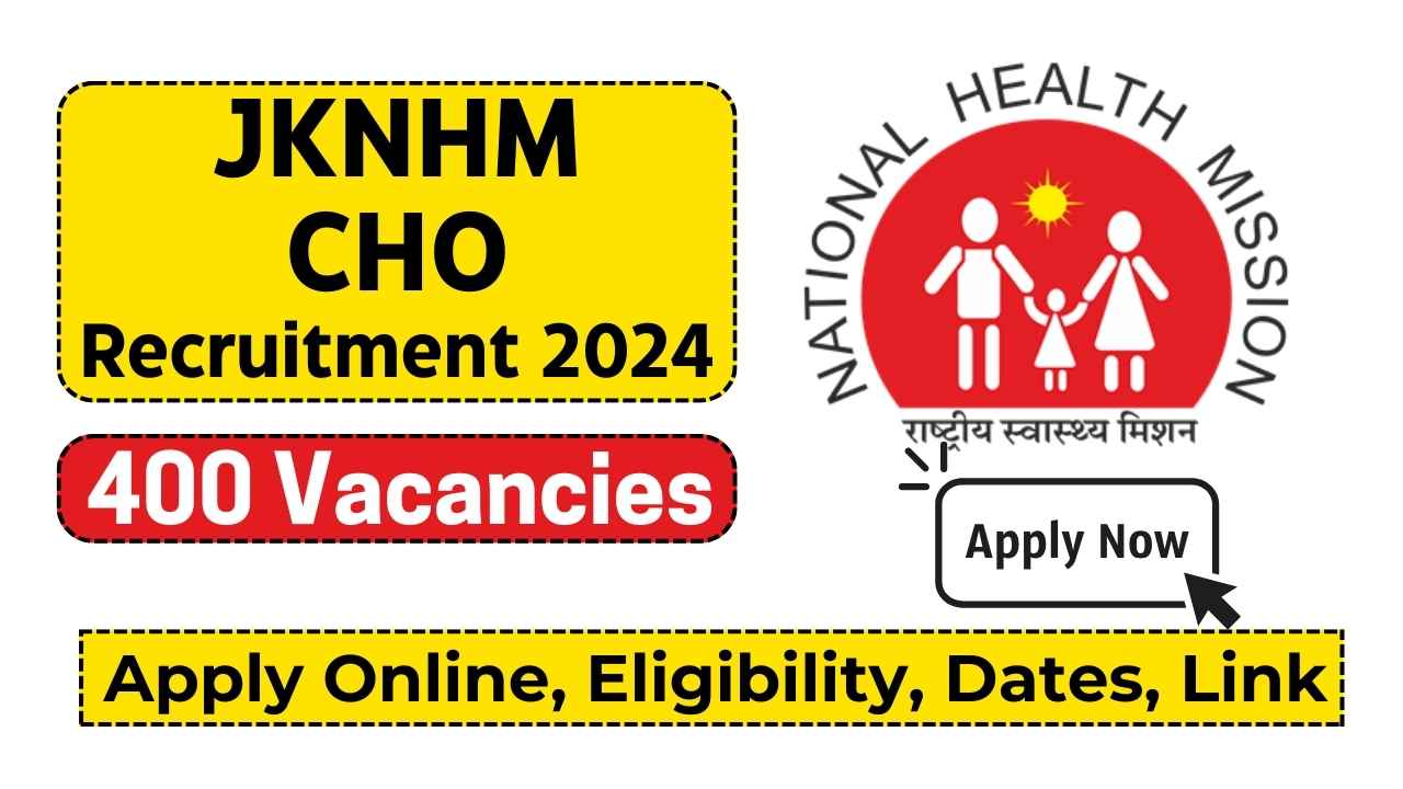 JKNHM CHO Recruitment 2024