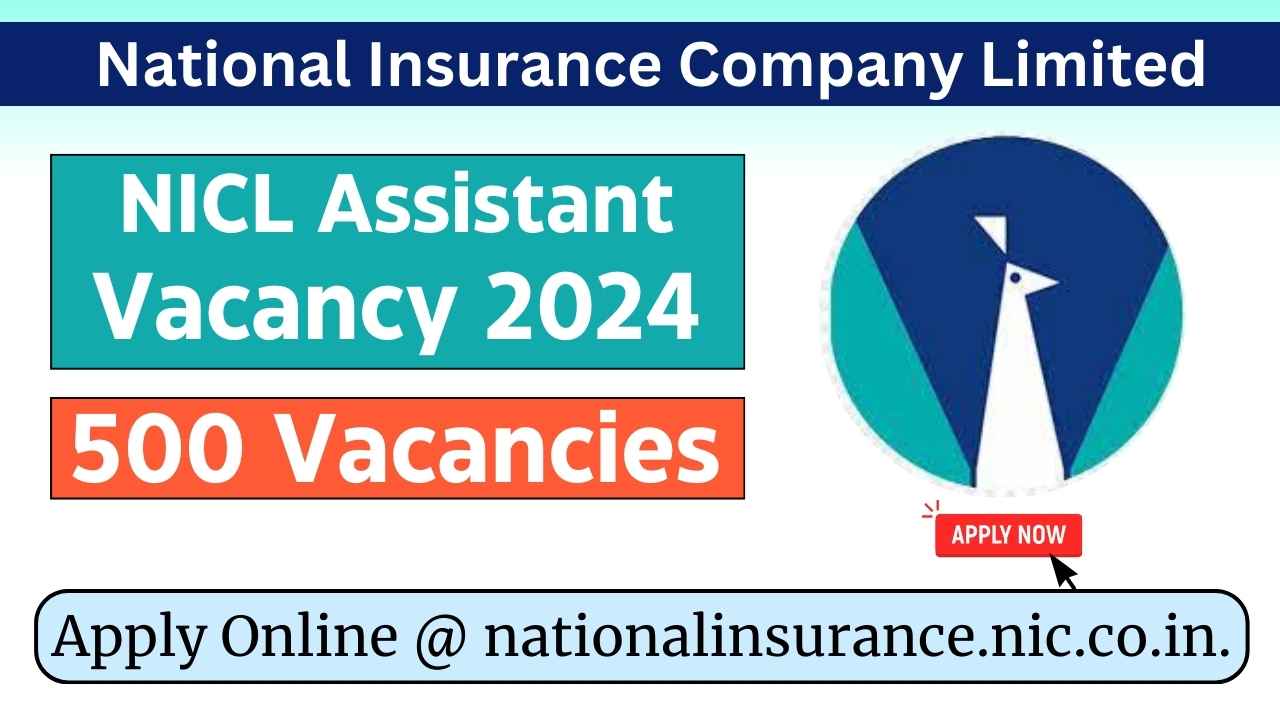 NICL Assistant Vacancy 2024