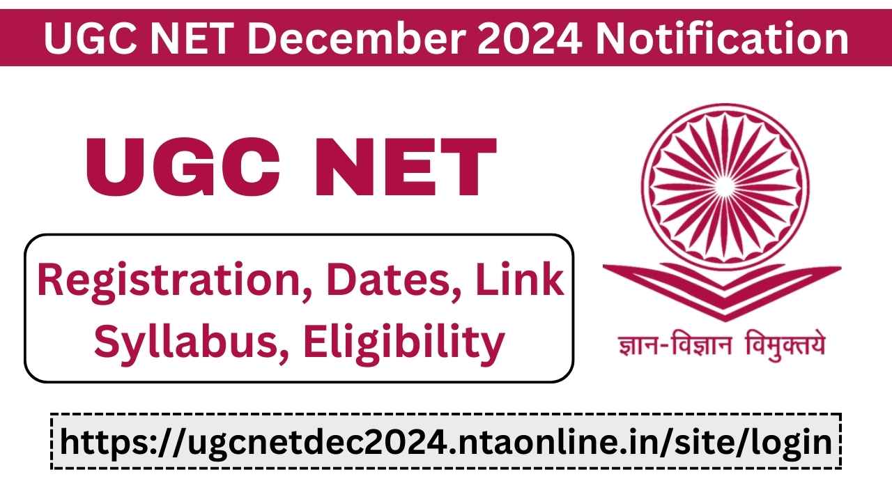 UGC NET December 2024 Notification