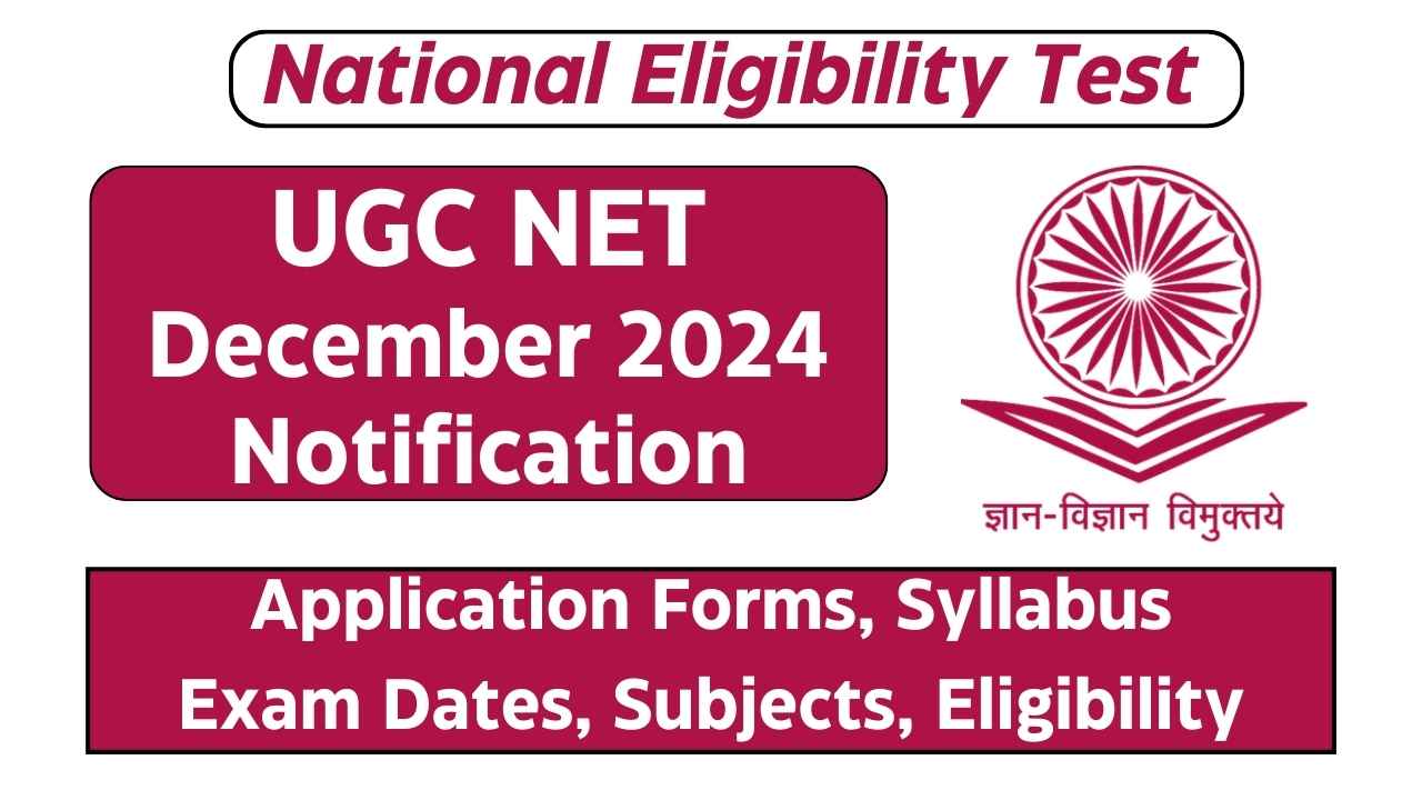 UGC NET December 2024 Notification